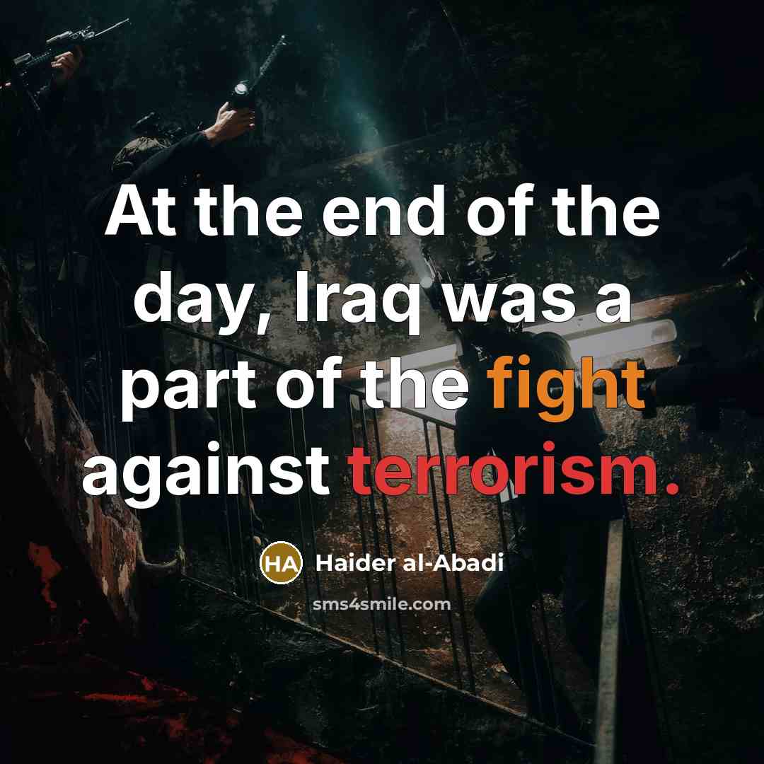 “At the end of the day, Iraq was a part…” quote by Haider al-Abadi