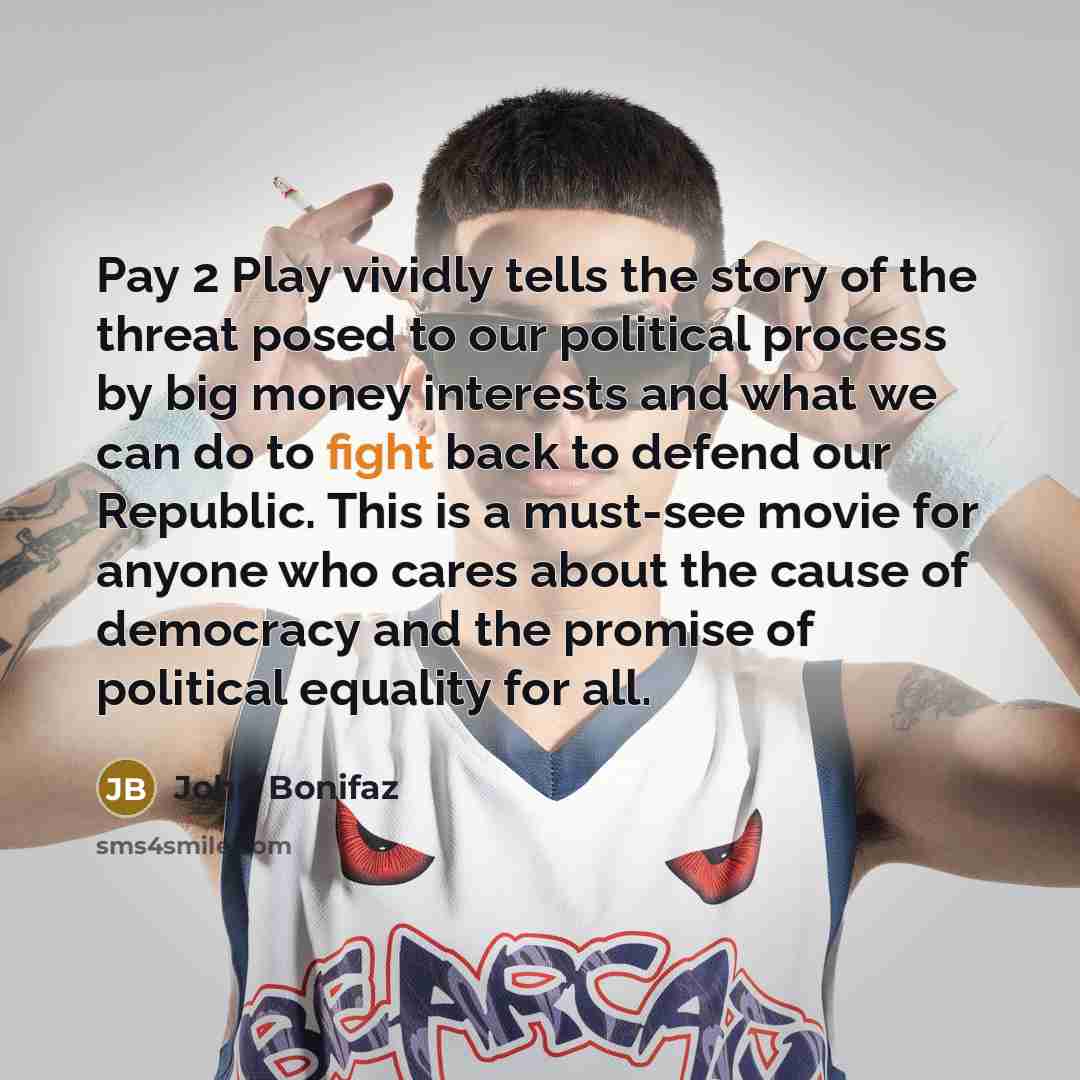 “Pay 2 Play vividly tells the story of the threat…” quote by John Bonifaz