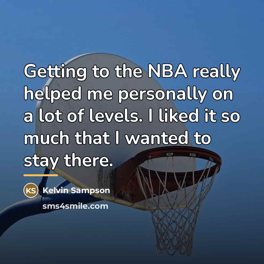 “Getting to the NBA really helped me personally on a…” quote by Kelvin Sampson