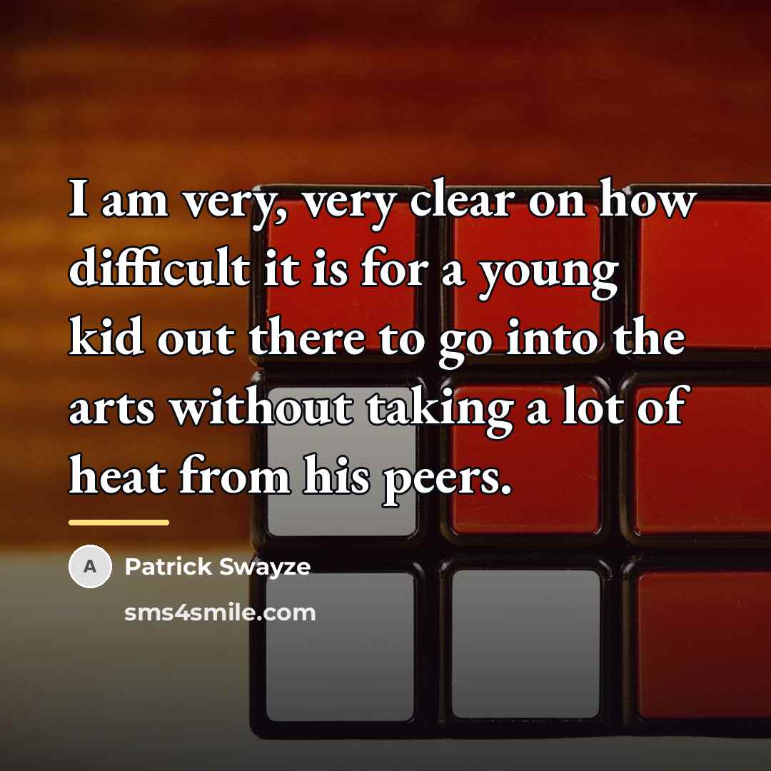 “I am very, very clear on how difficult it is…” quote by Patrick Swayze