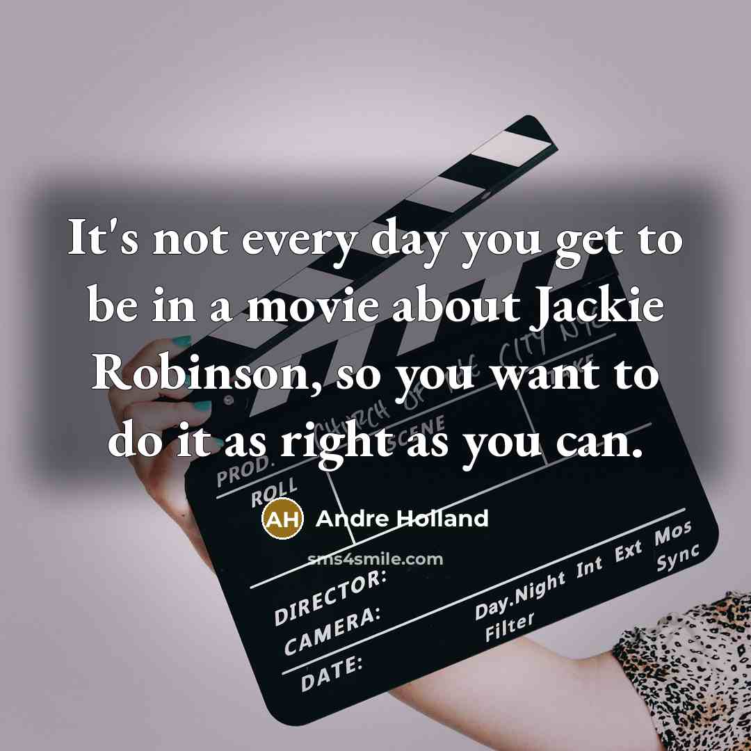 “It's not every day you get to be in a…” quote by Andre Holland