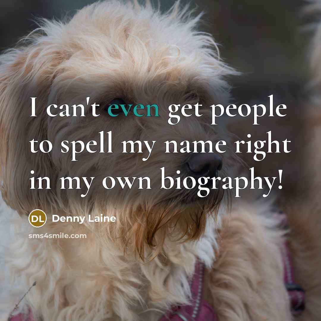 “I can't even get people to spell my name right…” quote by Denny Laine