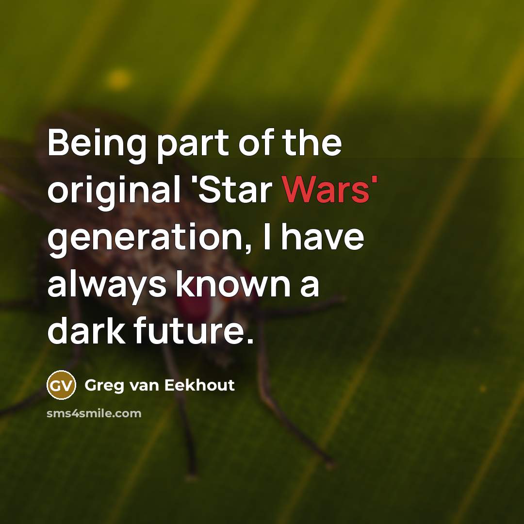 “Being part of the original 'Star Wars' generation, I have…” quote by Greg van Eekhout
