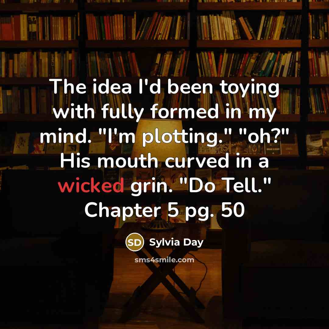 “The idea I'd been toying with fully formed in my…” quote by Sylvia Day