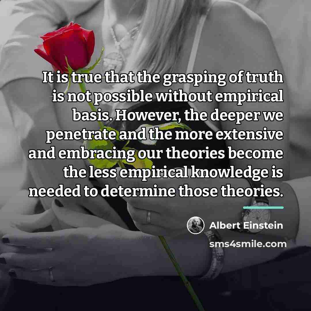 “It is true that the grasping of truth is not…” quote by Albert Einstein