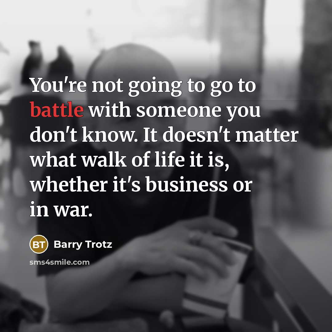“You're not going to go to battle with someone you…” quote by Barry Trotz