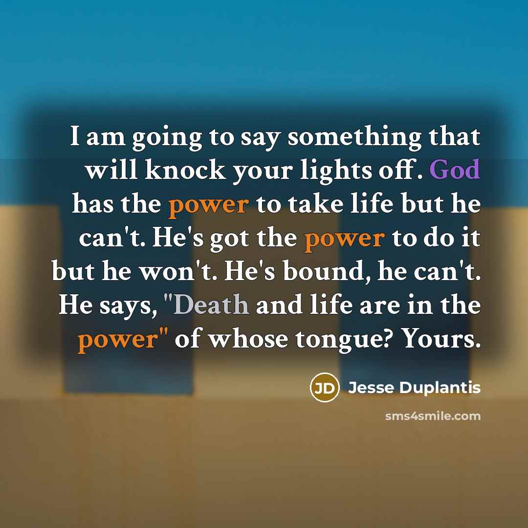 “I am going to say something that will knock your…” quote by Jesse Duplantis