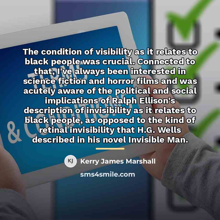 “The condition of visibility as it relates to black people…” quote by Kerry James Marshall