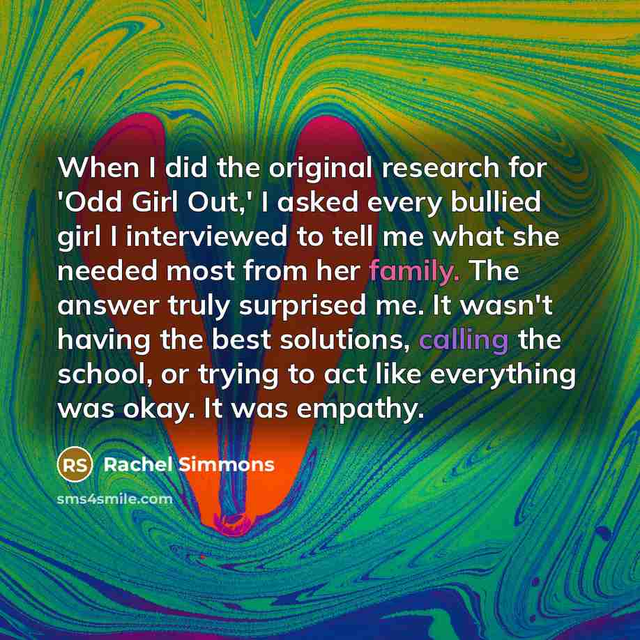 “When I did the original research for 'Odd Girl Out,'…” quote by Rachel Simmons