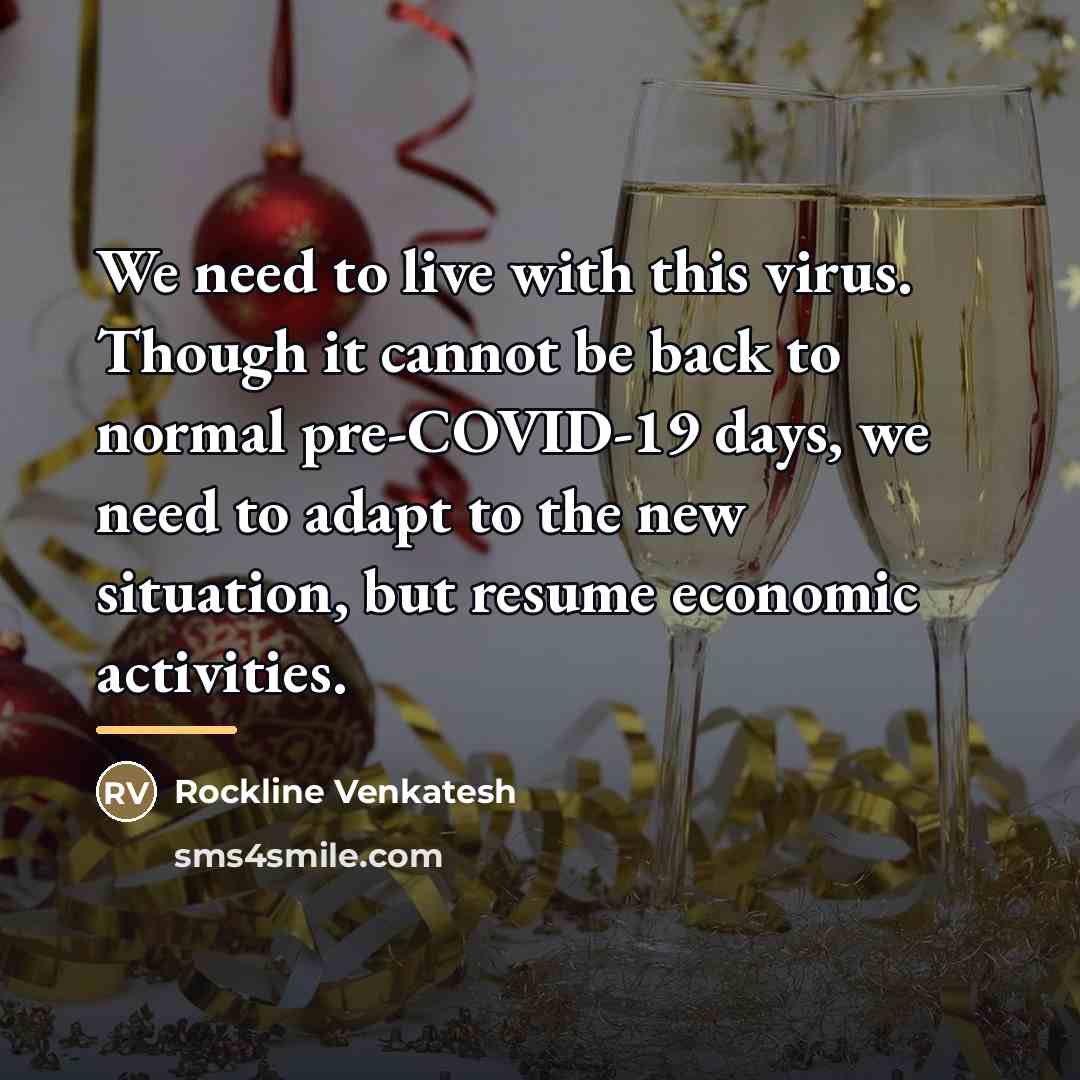 “We need to live with this virus. Though it cannot…” quote by Rockline Venkatesh