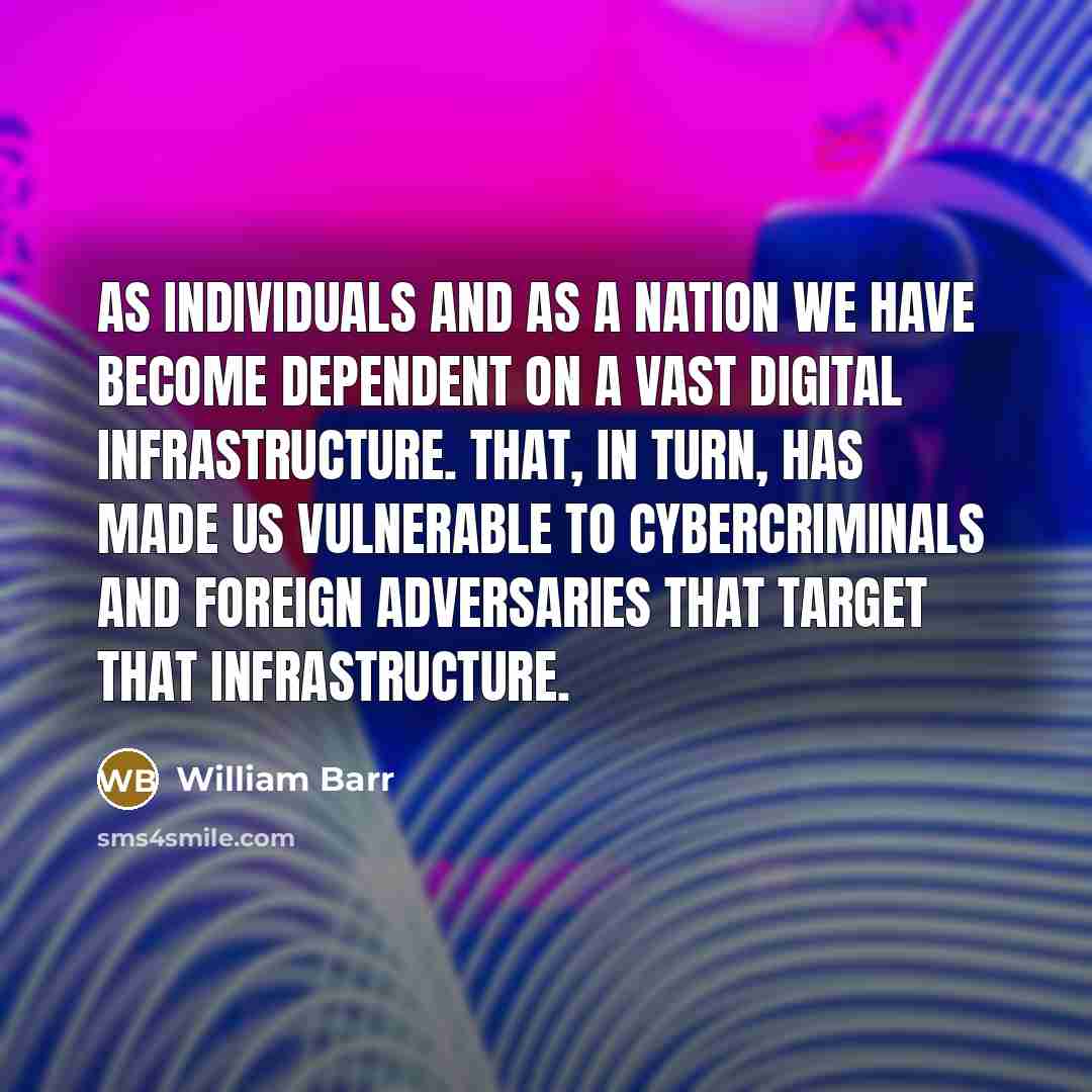 “As individuals and as a nation we have become dependent…” quote by William Barr