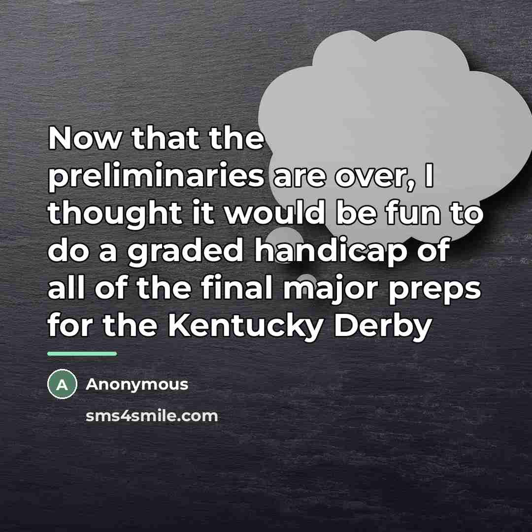 “Now that the preliminaries are over, I thought it would…” quote by Anonymous