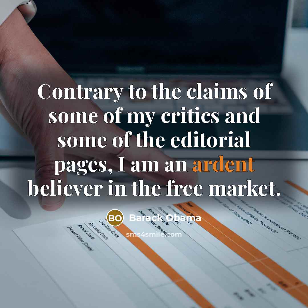 “Contrary to the claims of some of my critics and…” quote by Barack Obama