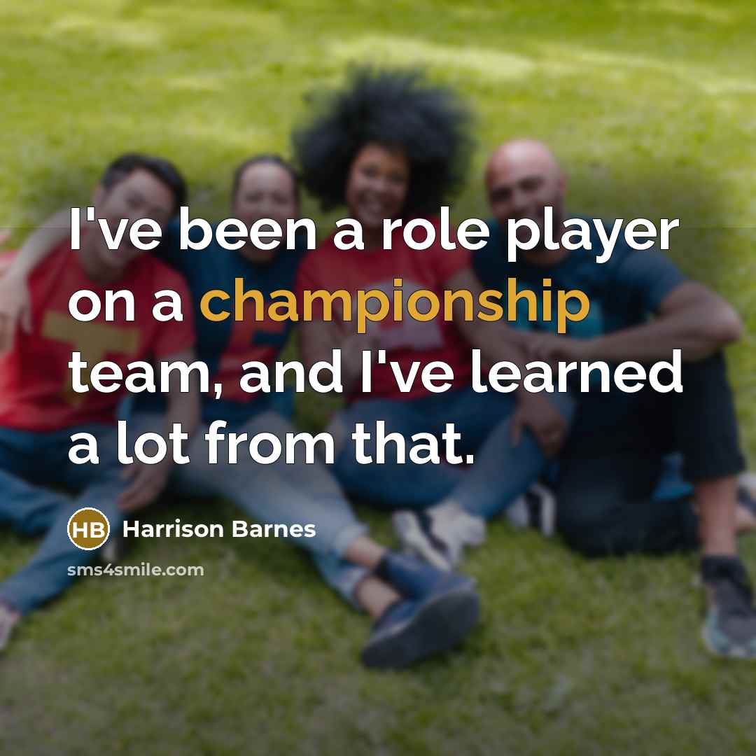 “I've been a role player on a championship team, and…” quote by Harrison Barnes