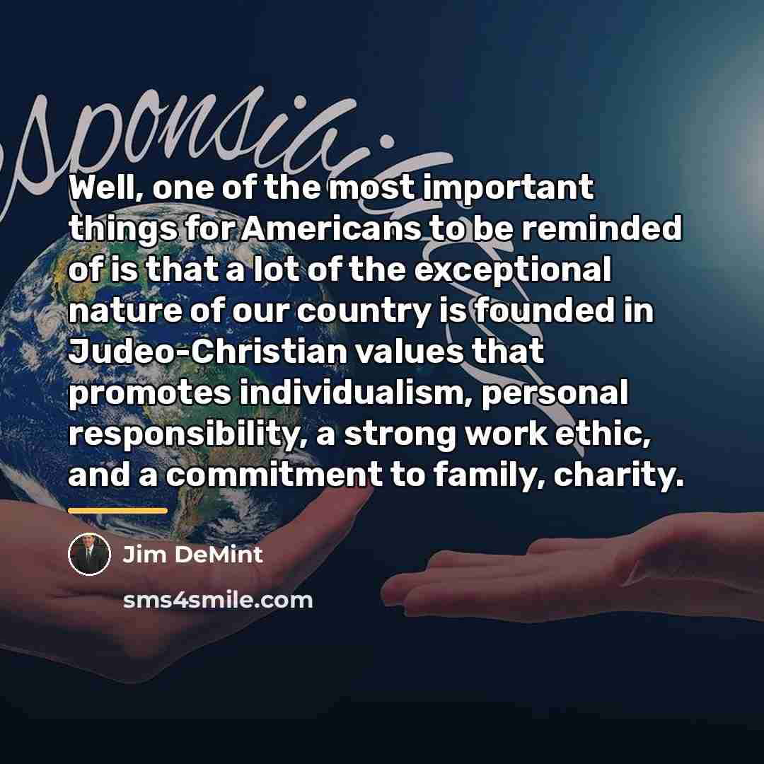 “Well, one of the most important things for Americans to…” quote by Jim DeMint