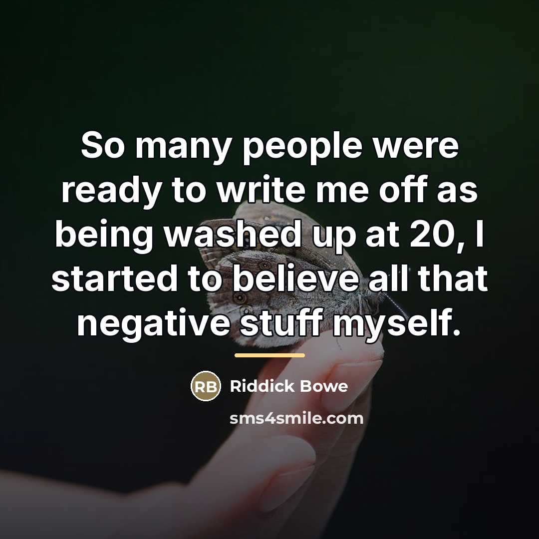 “So many people were ready to write me off as…” quote by Riddick Bowe