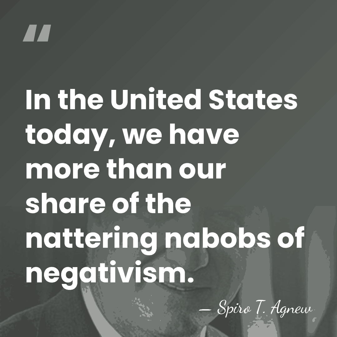 In the United States today, we have more than our share of&hellip; - Spiro T. Agnew