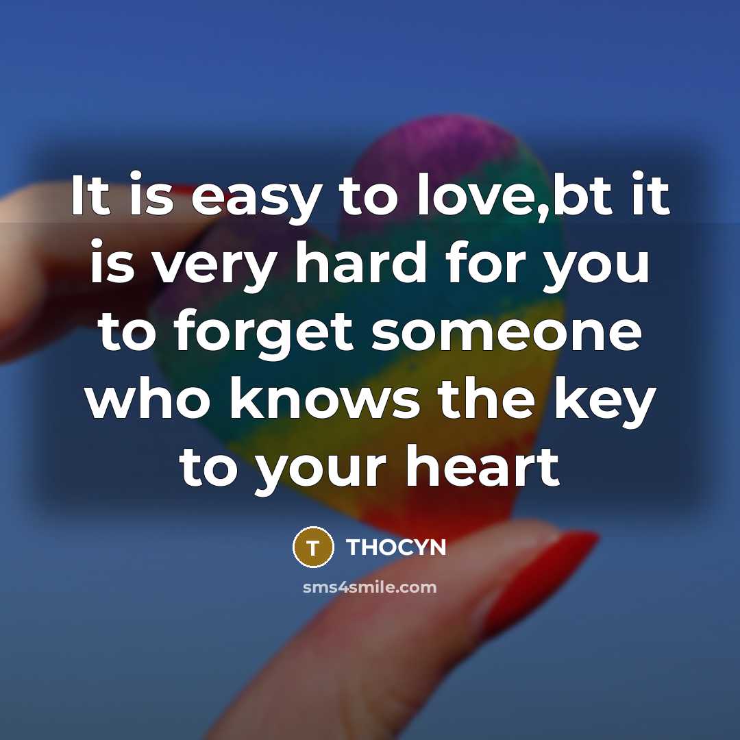 “It is easy to love,bt it is very hard for…” quote by THOCYN