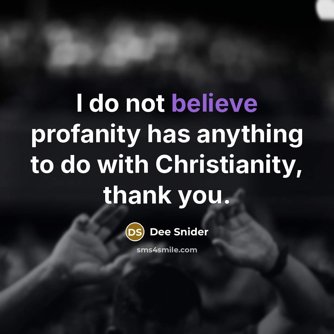 “I do not believe profanity has anything to do with…” quote by Dee Snider