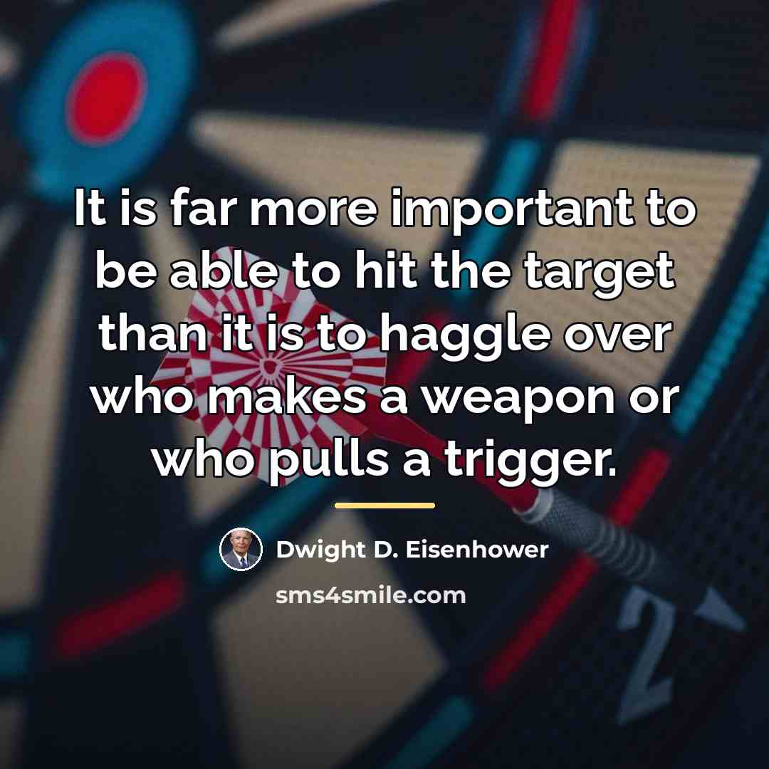 “It is far more important to be able to hit…” quote by Dwight D. Eisenhower