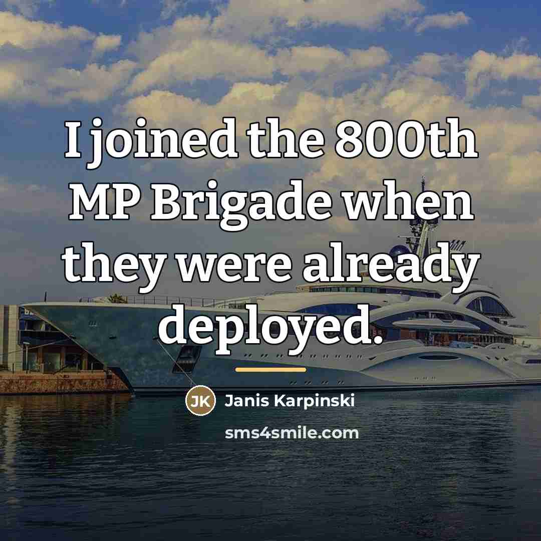 “I joined the 800th MP Brigade when they were already…” quote by Janis Karpinski