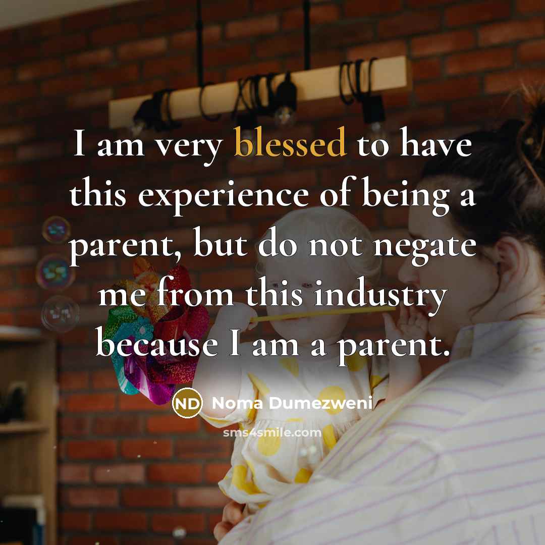 “I am very blessed to have this experience of being…” quote by Noma Dumezweni
