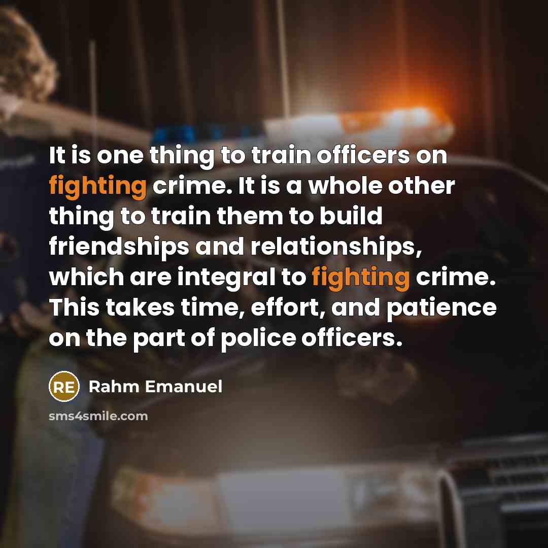 “It is one thing to train officers on fighting crime.…” quote by Rahm Emanuel