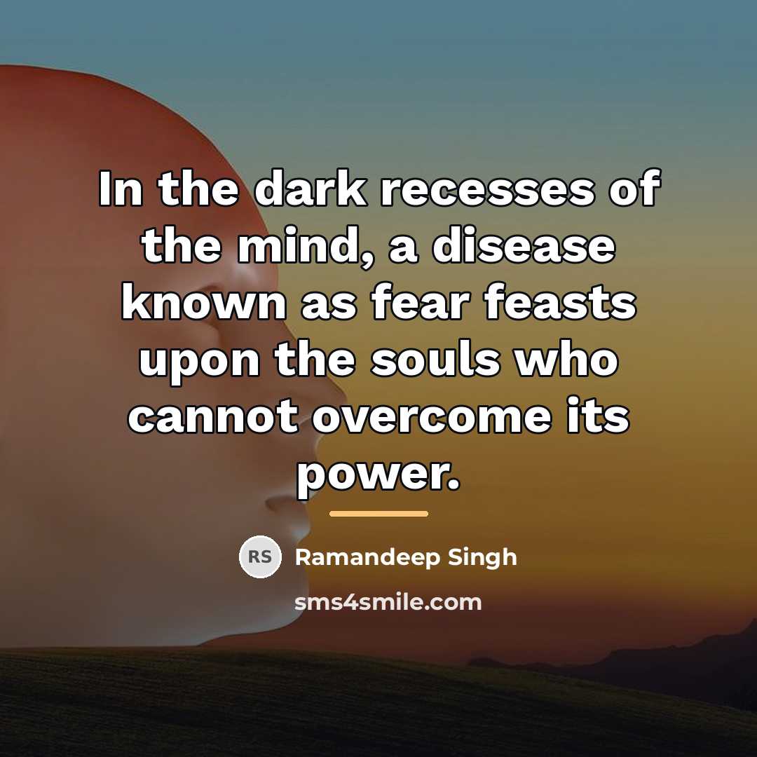 “In the dark recesses of the mind, a disease known…” quote by Ramandeep Singh