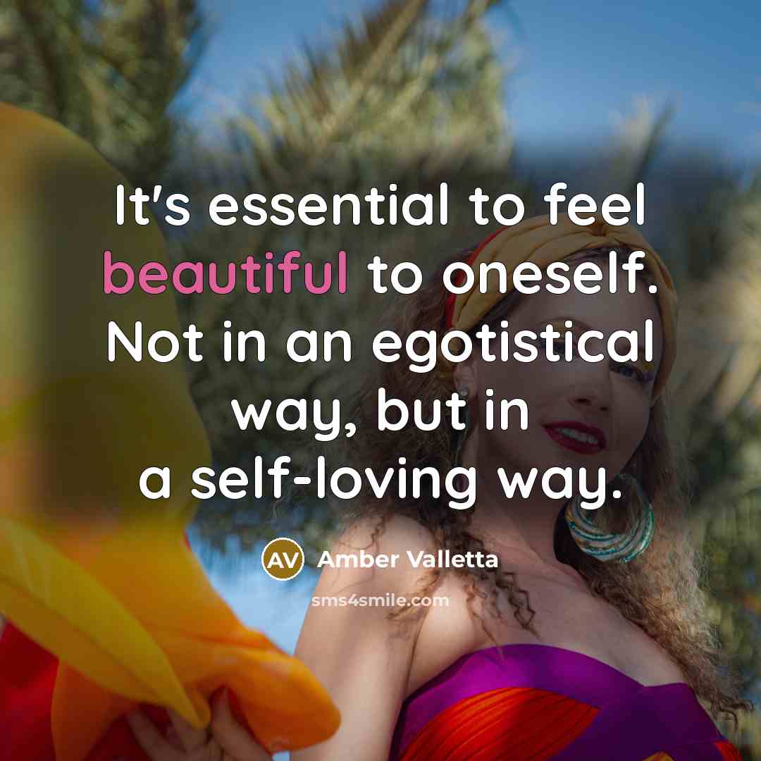 “It's essential to feel beautiful to oneself. Not in an…” quote by Amber Valletta