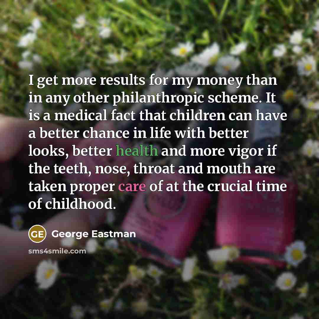 “I get more results for my money than in any…” quote by George Eastman