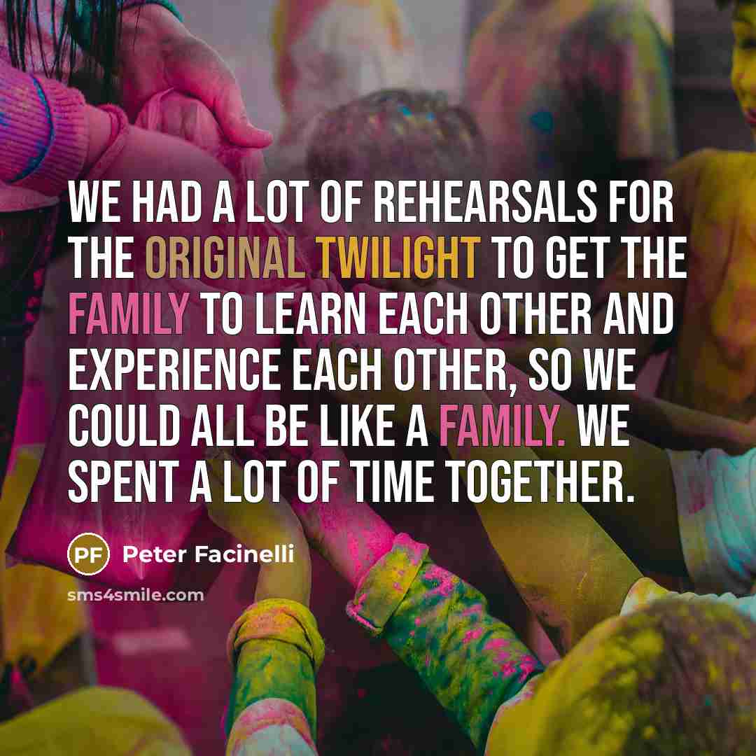 “We had a lot of rehearsals for the original Twilight…” quote by Peter Facinelli