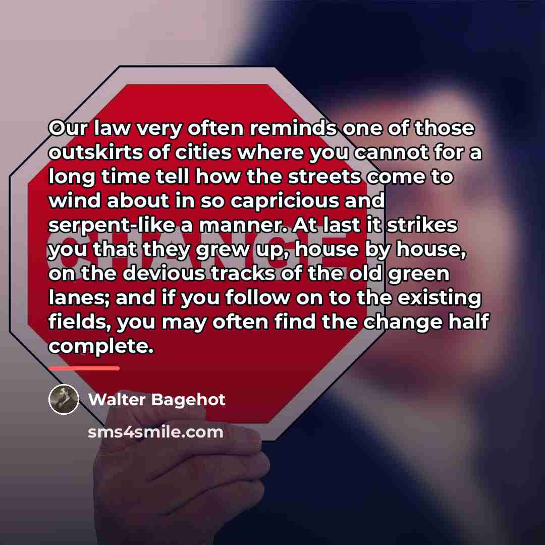 “Our law very often reminds one of those outskirts of…” quote by Walter Bagehot