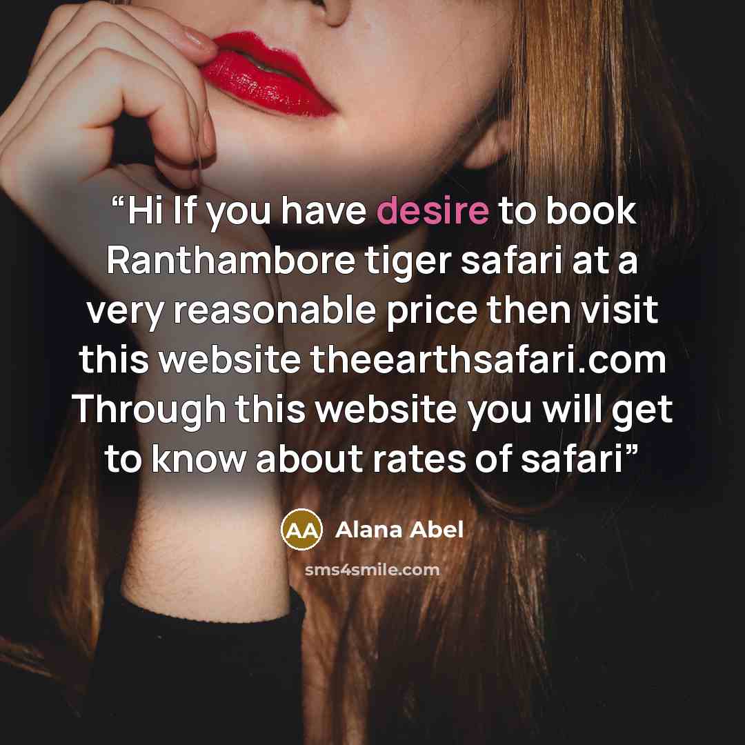 “Hi If you have desire to book Ranthambore tiger safari at a very reasonable price then visit this website theearthsafari.com Through this website you will get to know about rates of safari” quote by Alana Abel