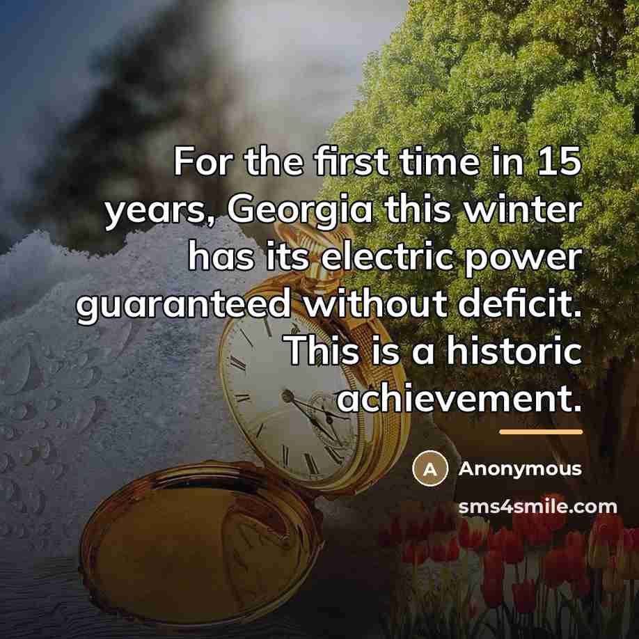 “For the first time in 15 years, Georgia this winter…” quote by Anonymous