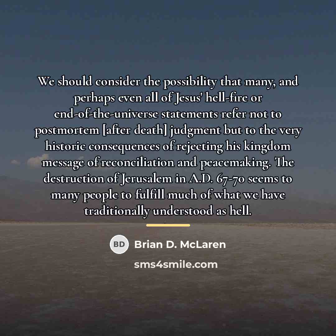 “We should consider the possibility that many, and perhaps even…” quote by Brian D. McLaren