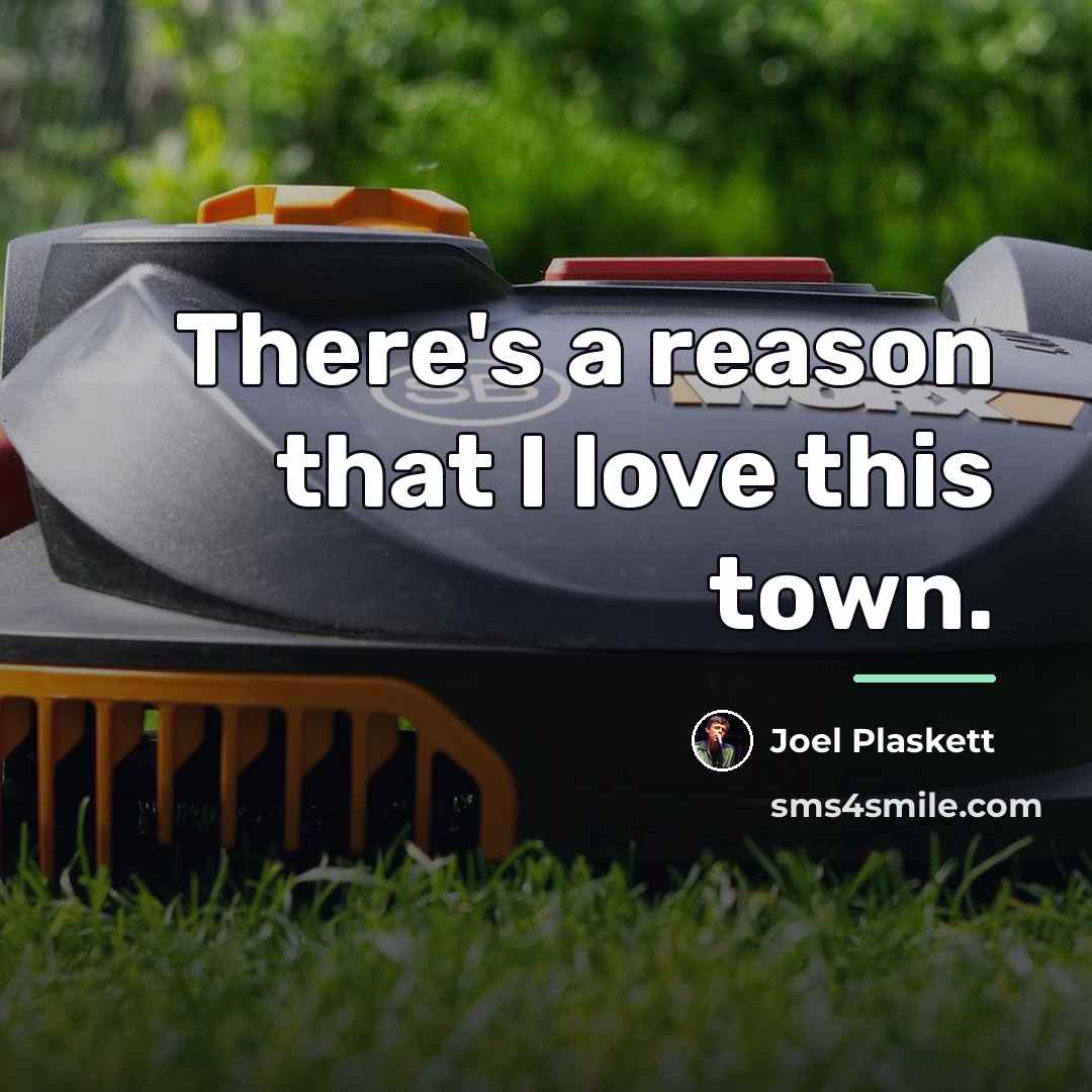 “There's a reason that I love this town.…” quote by Joel Plaskett