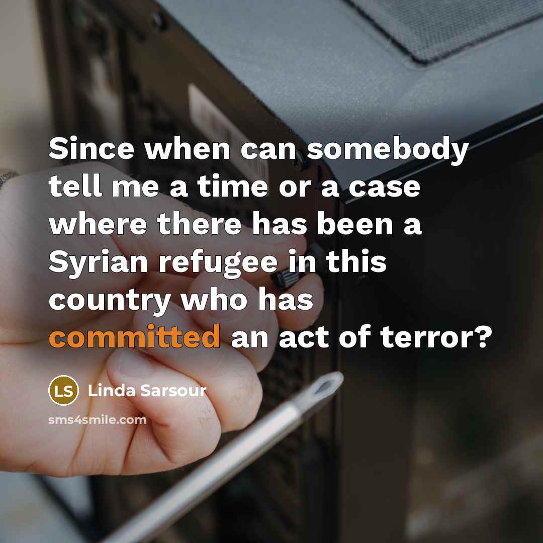 “Since when can somebody tell me a time or a…” quote by Linda Sarsour