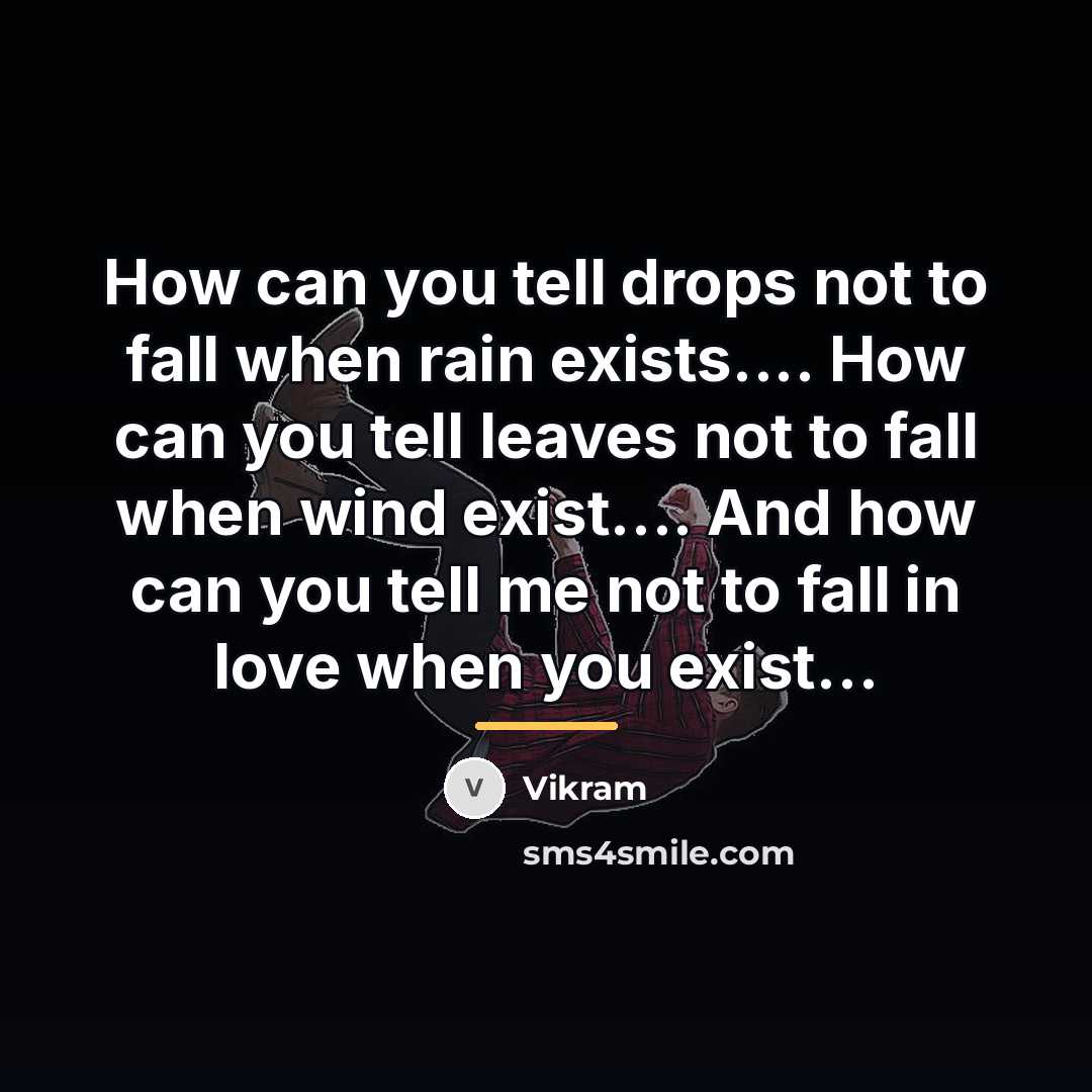 “How can you tell drops not to fall when rain…” quote by Vikram