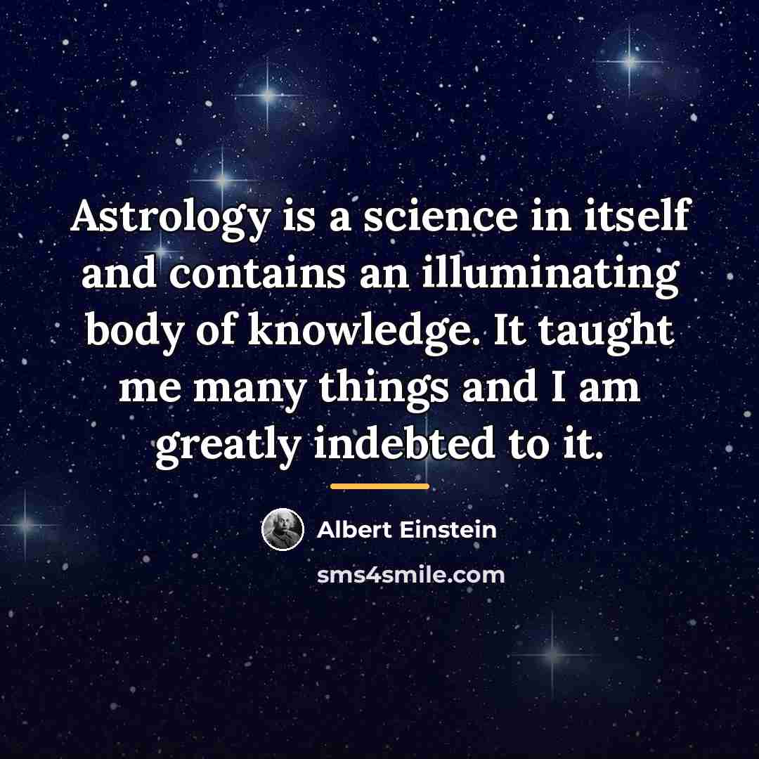 “Astrology is a science in itself and contains an illuminating…” quote by Albert Einstein