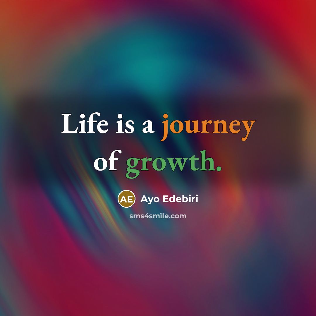 “Life is a journey of growth.…” quote by Ayo Edebiri
