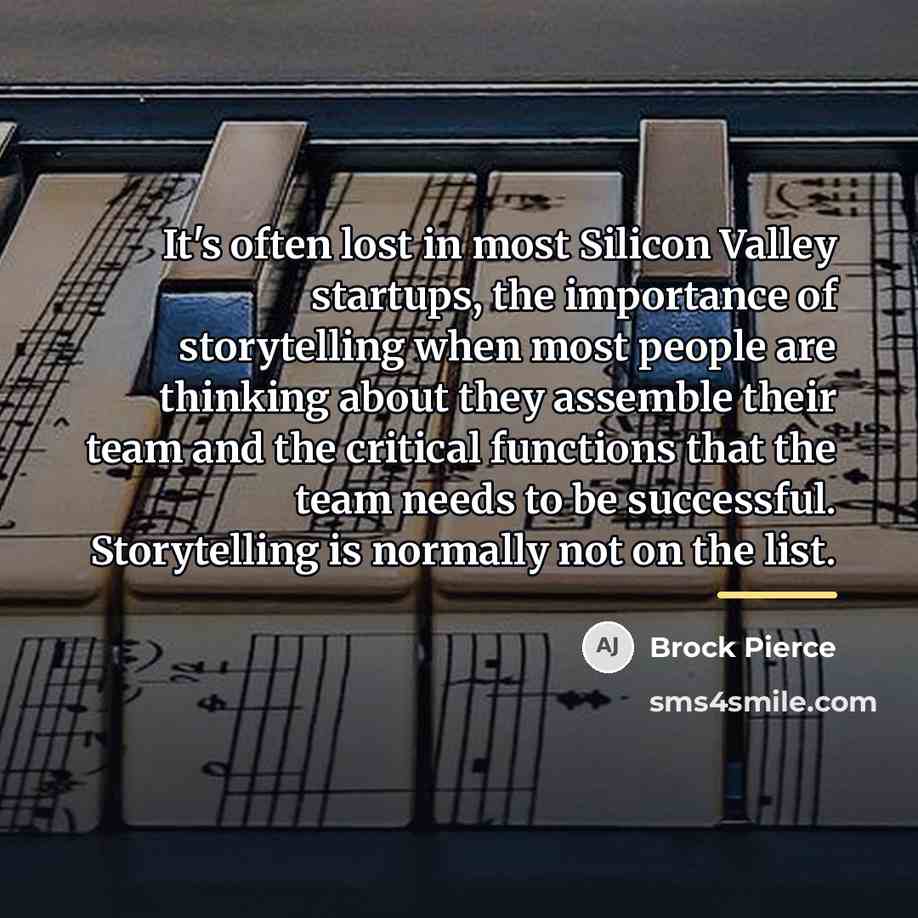 “It's often lost in most Silicon Valley startups, the importance…” quote by Brock Pierce