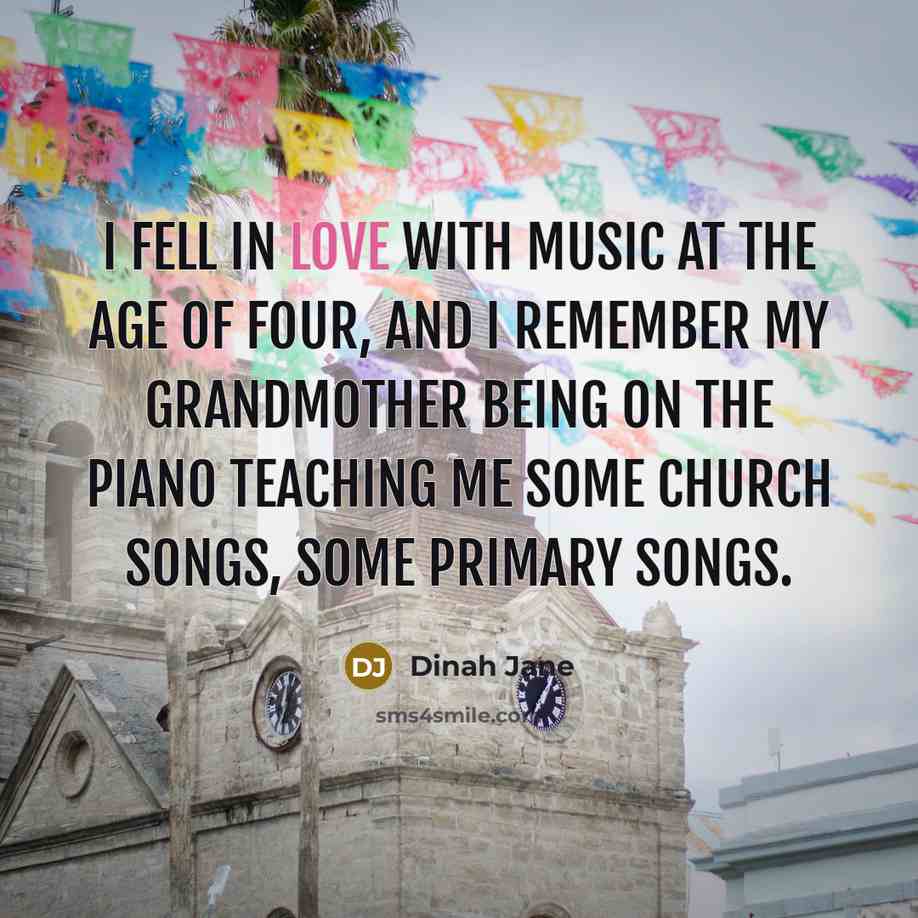 “I fell in love with music at the age of…” quote by Dinah Jane