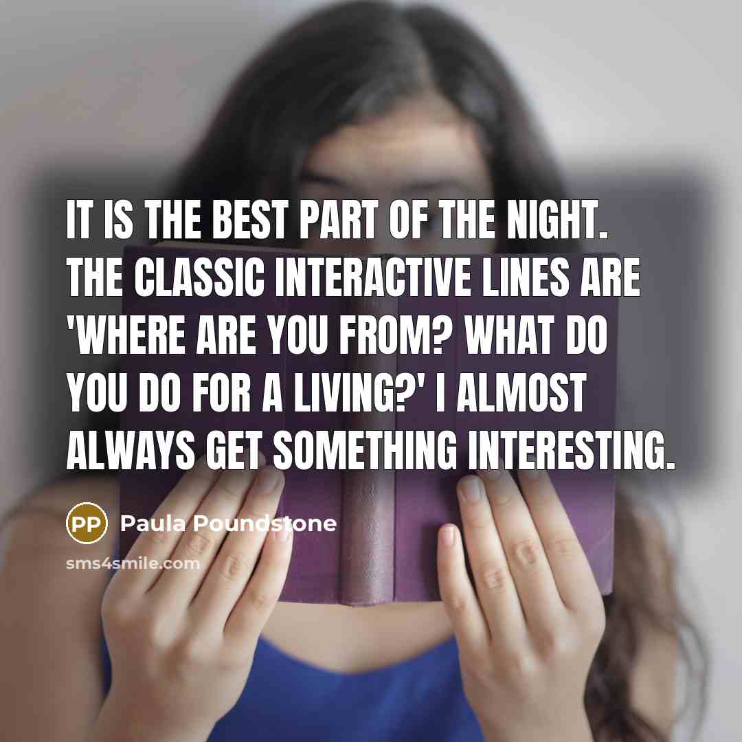 “It is the best part of the night. The classic…” quote by Paula Poundstone