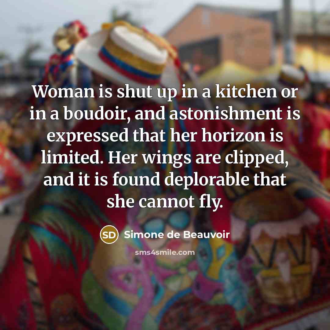 “Woman is shut up in a kitchen or in a…” quote by Simone de Beauvoir
