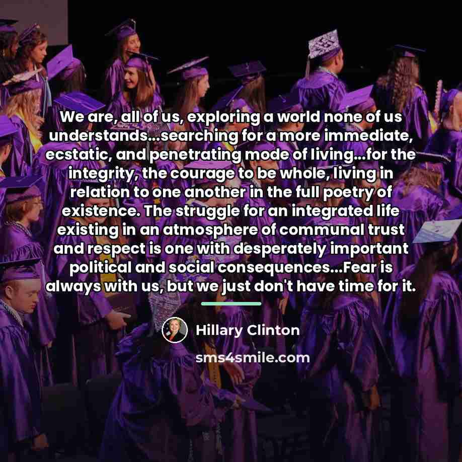 “We are, all of us, exploring a world none of…” quote by Hillary Clinton