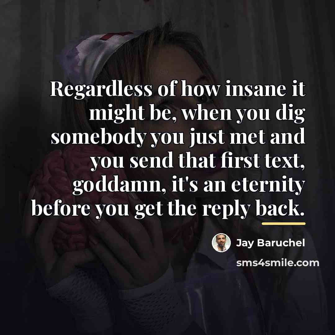 “Regardless of how insane it might be, when you dig…” quote by Jay Baruchel