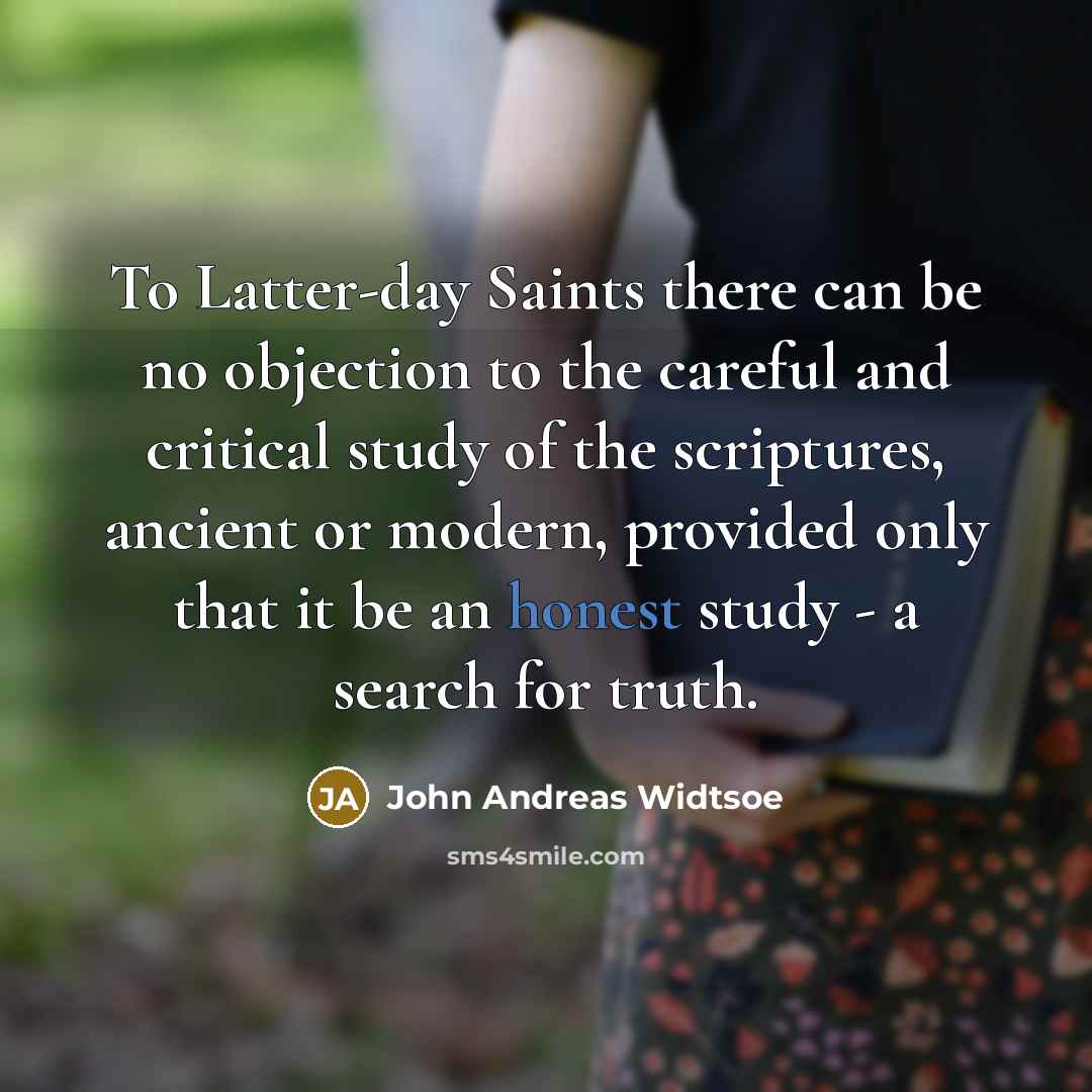 “To Latter-day Saints there can be no objection to the…” quote by John Andreas Widtsoe