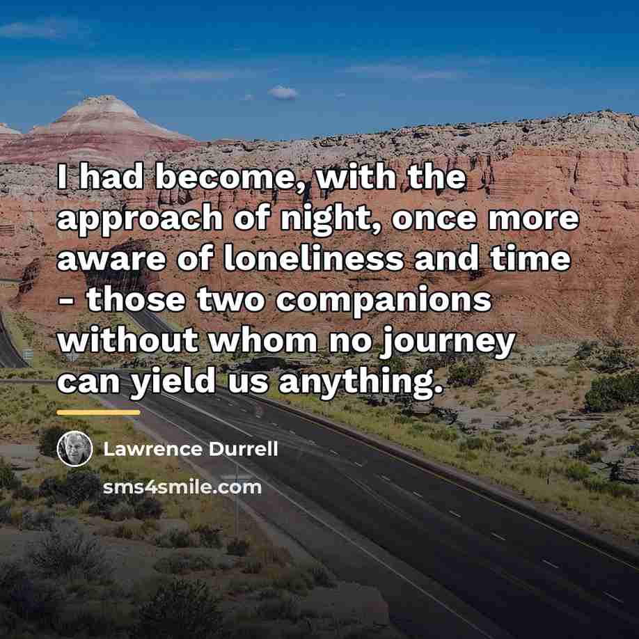 “I had become, with the approach of night, once more…” quote by Lawrence Durrell