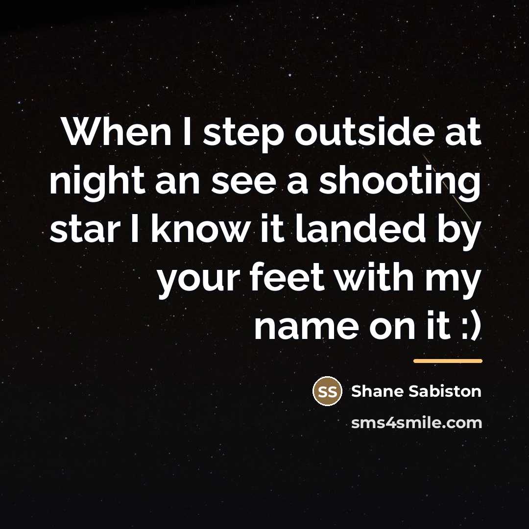 “When I step outside at night an see a shooting…” quote by Shane Sabiston