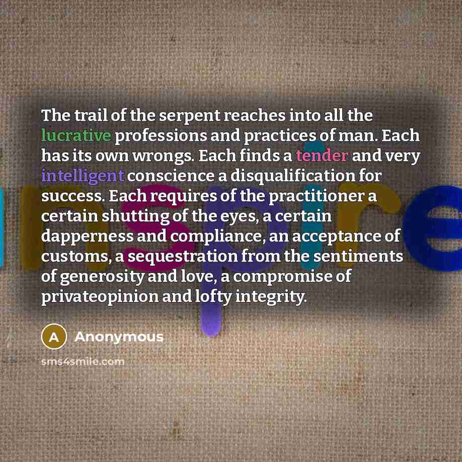 “The trail of the serpent reaches into all the lucrative…” quote by Anonymous